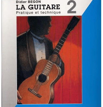 LA GUITARE VOL.2 D.BEGON