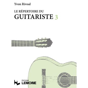 LE REPERTOIRE DU GUITARISTE VOL.3