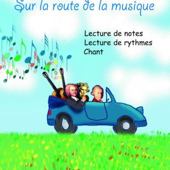 SUR LA ROUTE DE LA MUSIQUE VOL.1