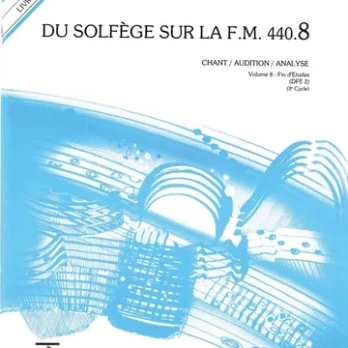DU SOLFEGE SUR LA FM 440.8 CHANT / AUDITION / ANALYSE