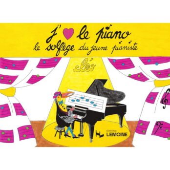 J'AIME LE PIANO / LE SOLFEGE DU JEUNE PIANISTE