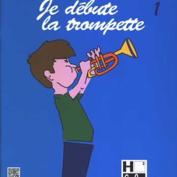 JE DEBUTE LA TROMPETTE