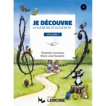 JE DECOUVRE CLE DE SOL ET LA CLE DE FA VOL.1