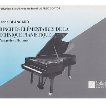 PRINCIPES ELEMENTAIRES DE LA TECHNIQUE PIANISTIQUE